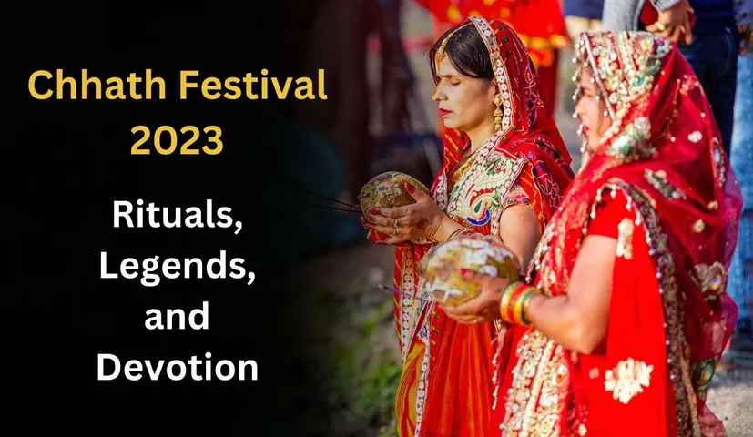 Chhath Festival 2023: Rituals, Legends, and Devotion in Bihar Celebration