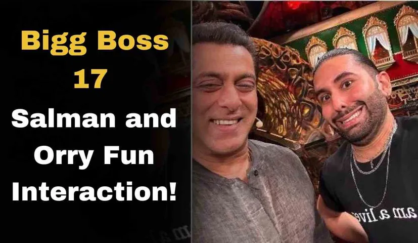 Orry Bigg Boss 17 Debut: Salman and Orry Fun Interaction! What Question Salman khan asked to Orry?