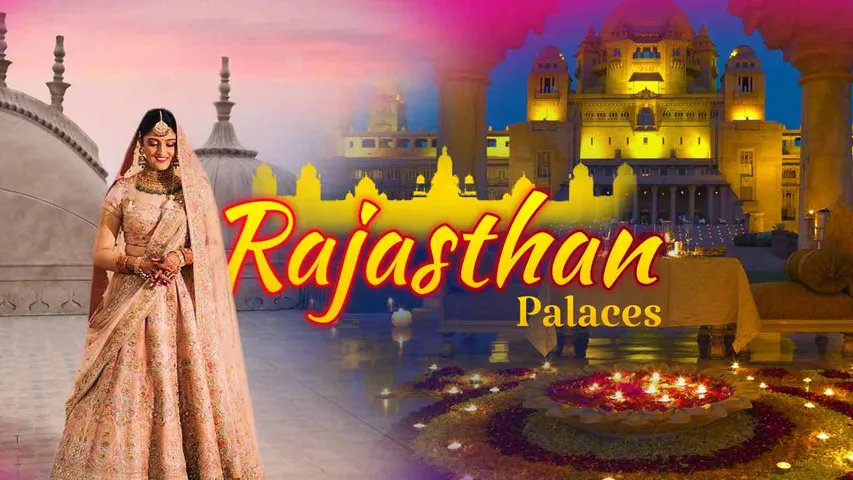 Rajasthan Palaces: Grand Weddings 2023, Venues, Unforgettable Royal Experiences