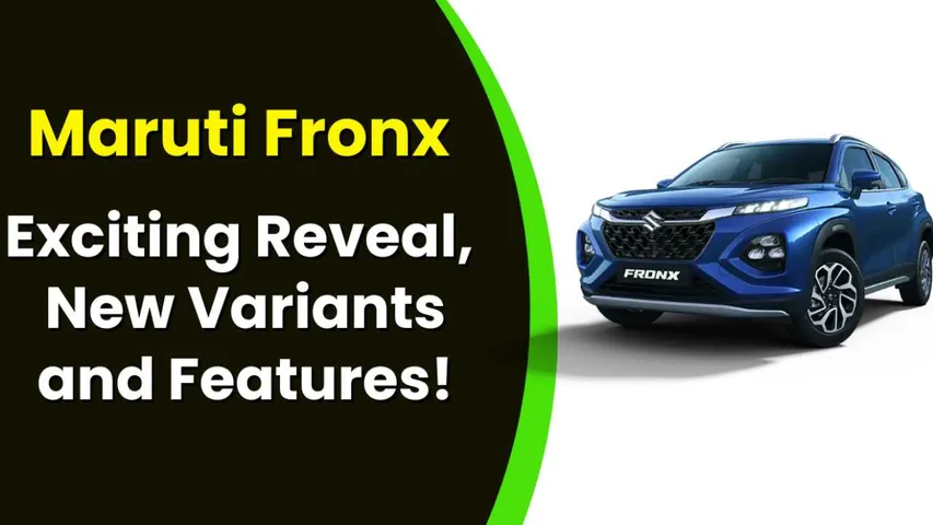 Explore the New Maruti Fronx SUV: 5 Variants and Features Unveiled!