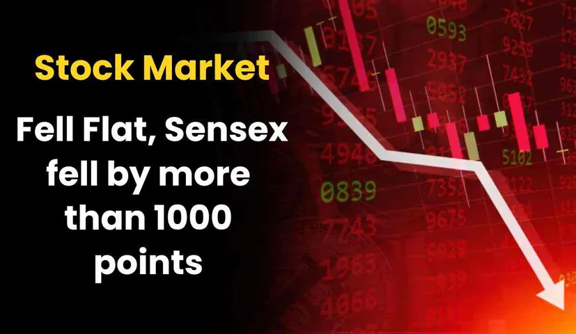 Stock Market: Today the Stock Market Fell flat, Sensex fell by more than 1000 Points