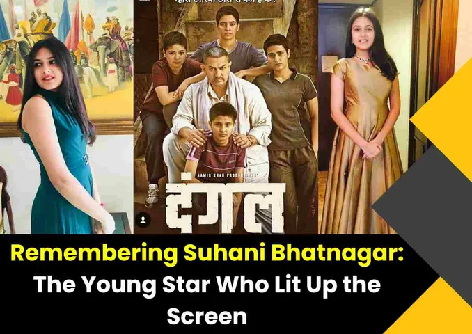Remembering Suhani Bhatnagar: The Young Star Who Lit Up the Screen
