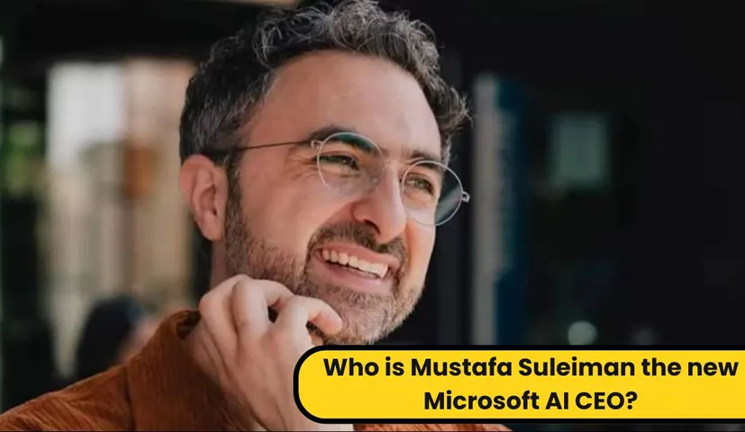 Who is Mustafa Suleiman the new Microsoft AI CEO? Top 5 things you should know
