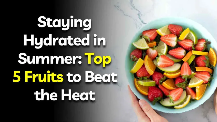 Eat these fruits in summer and stay hydrated in summer: Top 5 fruits to beat the heat