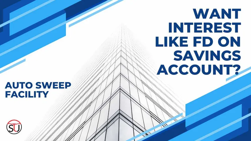 Do you want it too? FD like interest on savings account! Get this service with auto sweep facility started from the bank