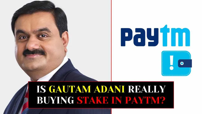 Is Gautam Adani Really Buying Stake in Paytm?