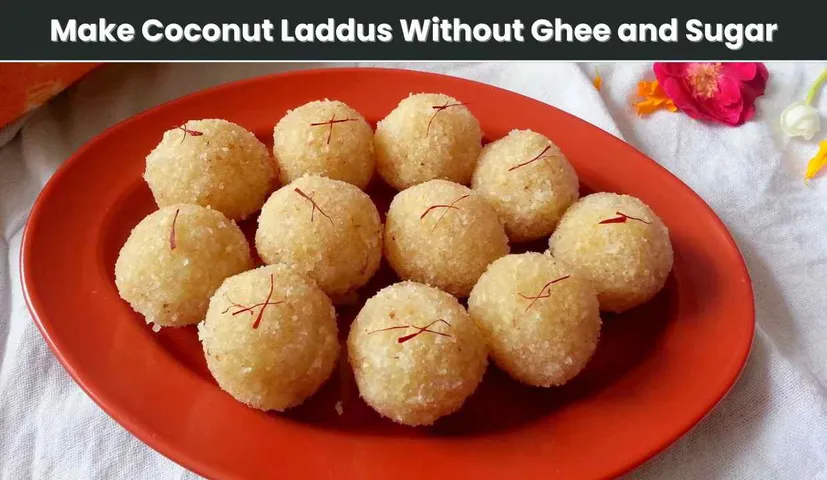 Make Coconut Laddus Without Ghee and Sugar, Which will keep the Body and Stomach Cool in Summer