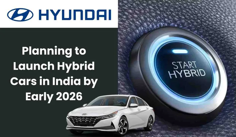 Hyundai Motor Group is Planning to Launch Hybrid Cars in India by Early 2026