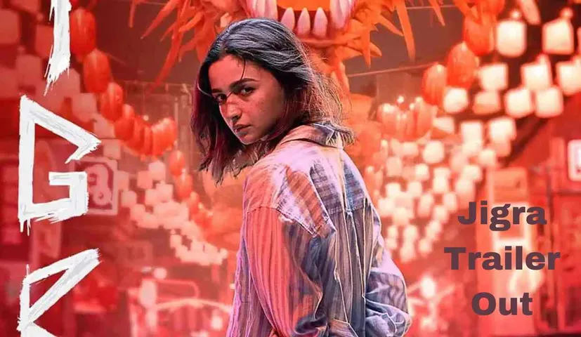 The trailer of the film 'Jigra' is out, Alia becomes the protector of her brother by putting her life on the line