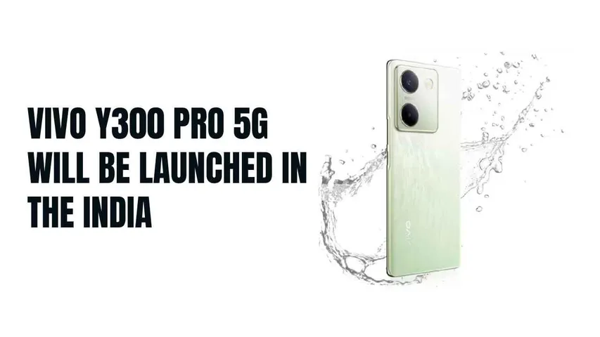 Vivo Y300 Pro 5G will be launched in the India market on October 3.