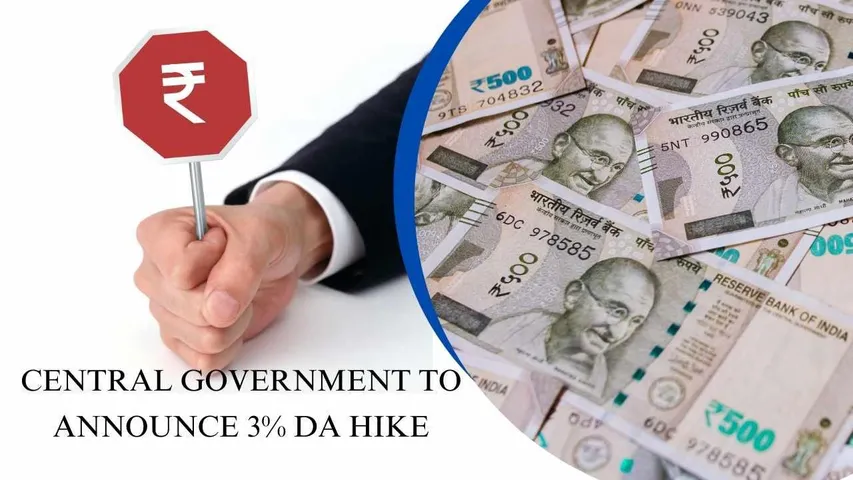 Central Government to Announce 3% DA Hike