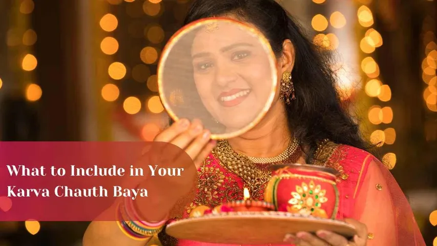 What to Include in Your Karva Chauth Baya Thali for Your Mother-in-Law