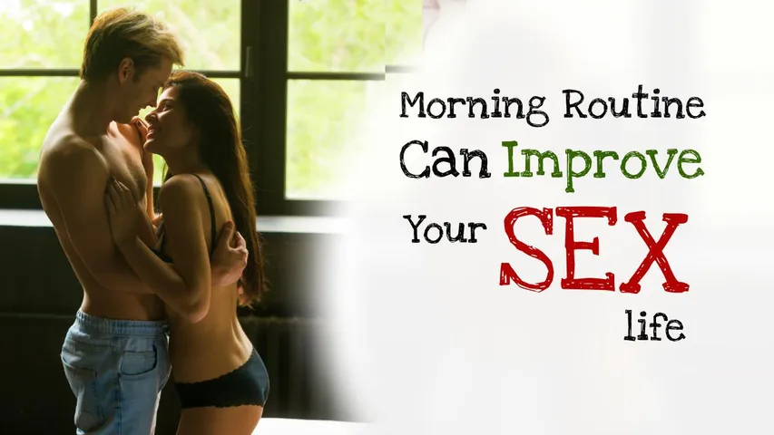 Morning Habits That Could Be Hurting Your Sex Life