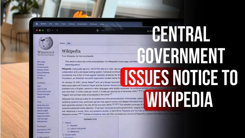 Central Government Issues Notice to Wikipedia Over Alleged Bias and Misinformation