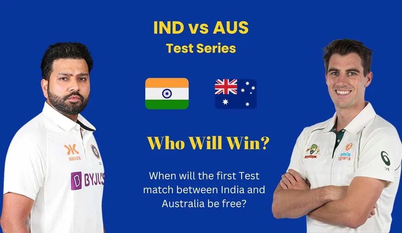 IND vs AUS 1st Test: When will the first Test match between India and Australia be free?