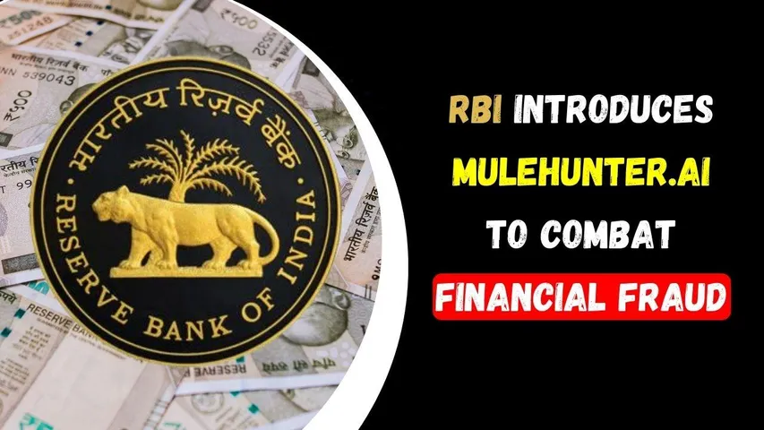 RBI Introduces MuleHunter.AI to Combat Financial Fraud