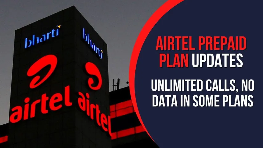 Airtel Prepaid Plan Updates: Benefits and Changes Explained