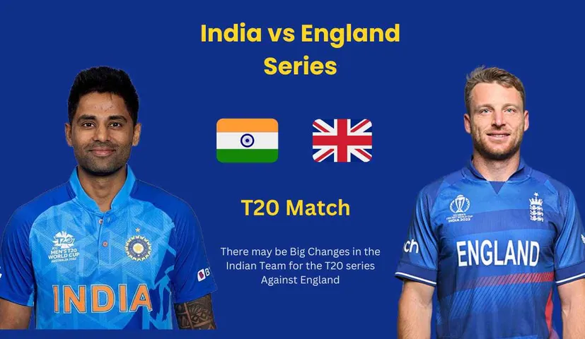 IND vs ENG T20 Series 2025: There may be Big Changes in the Indian Team for the T20 series Against England