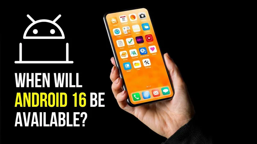 When Will Android 16 Be Available? Beta Versions and New Features Explained