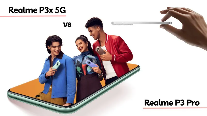 Realme P3 Pro vs Realme P3x 5G: Full Comparison, Specs & Prices in India