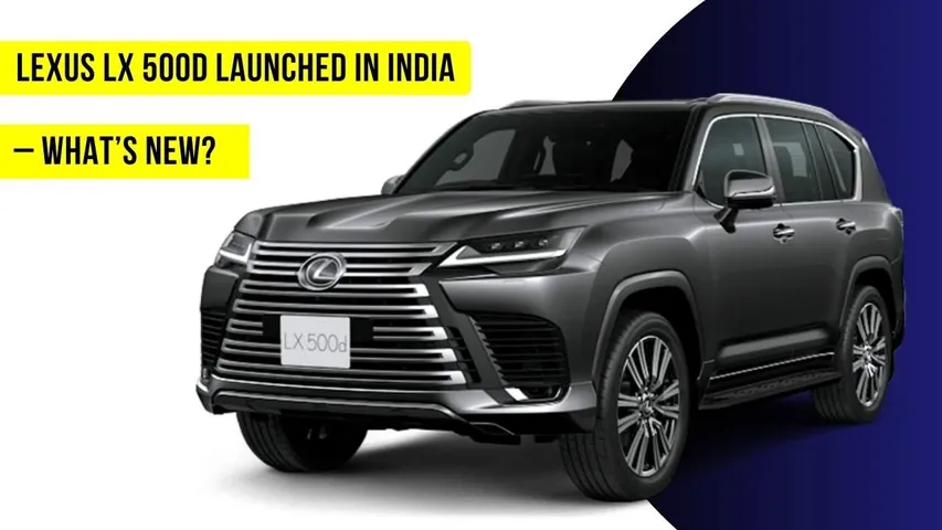 Lexus LX 500d Launched in India: Price, Features & Performance Details