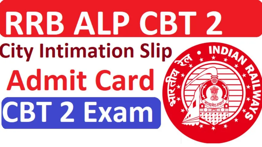 RRB ALP CBT 2 City Intimation Slip 2025 Released – Download Now!
