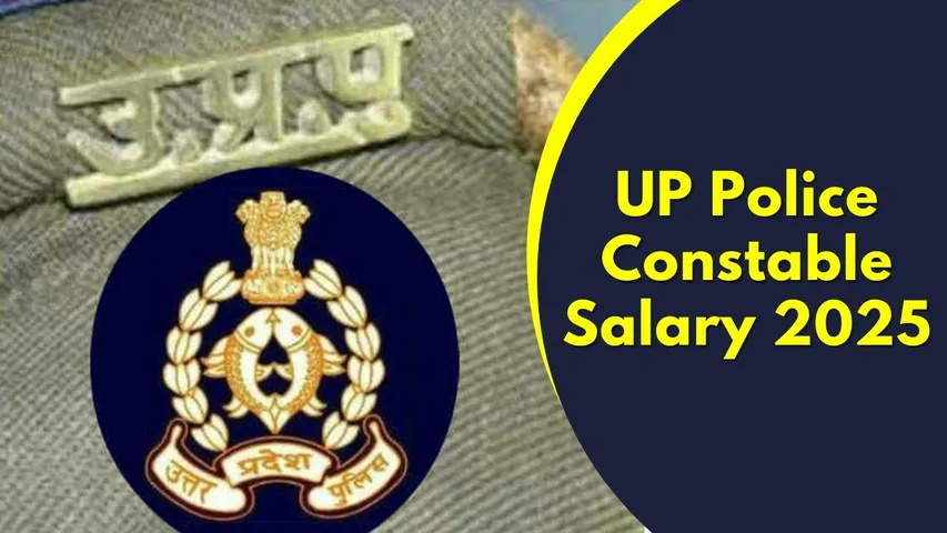 UP Police Constable Salary 2025: In-Hand Pay, Allowances & 8th Pay Commission Impact