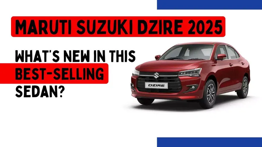 New Maruti Dzire 2025 Launched – Price, Mileage & Features