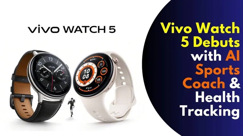 Vivo Watch 5 Launched with AMOLED Display & 22-Day Battery – Check Price & Features