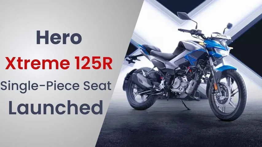 Hero Xtreme 125R Single-Piece Seat Variant Launched: Price, Features, and More