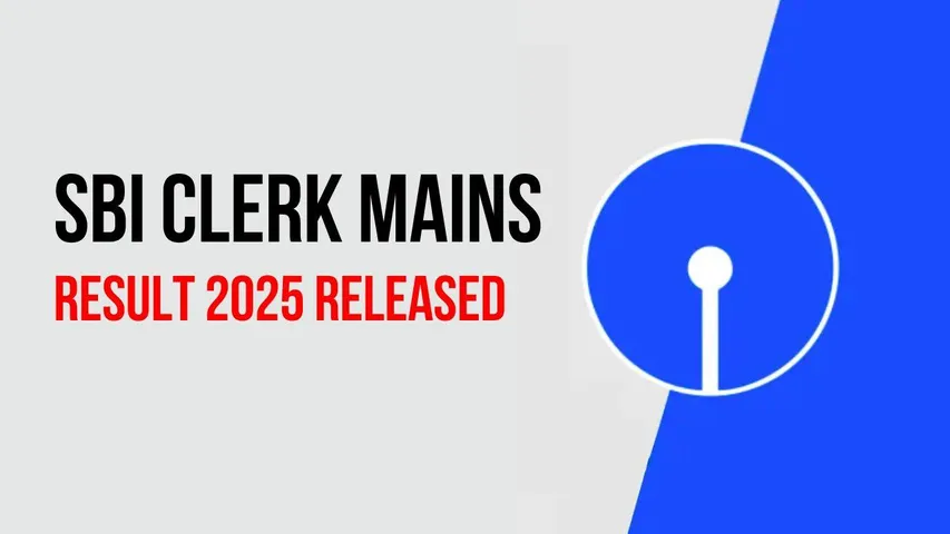 SBI Clerk Mains Result 2025 Declared: Here’s How to Download PDF & Check Roll Number