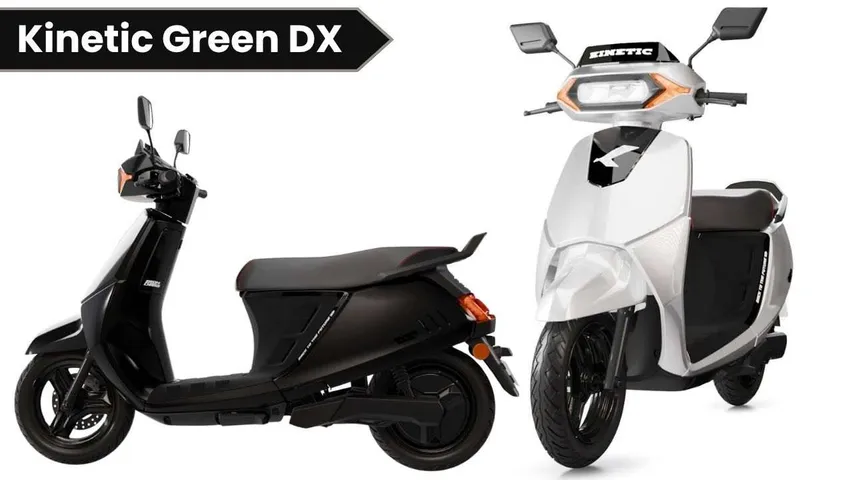 Kinetic Green DX Launched in India: Check Price, Range, Battery & Feature