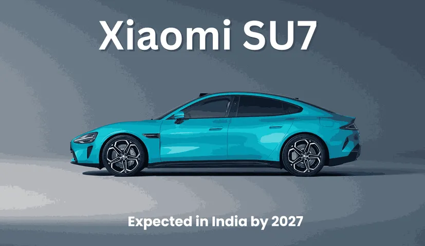Xiaomi SU7 & YU7 Electric Cars Expected in India by 2027