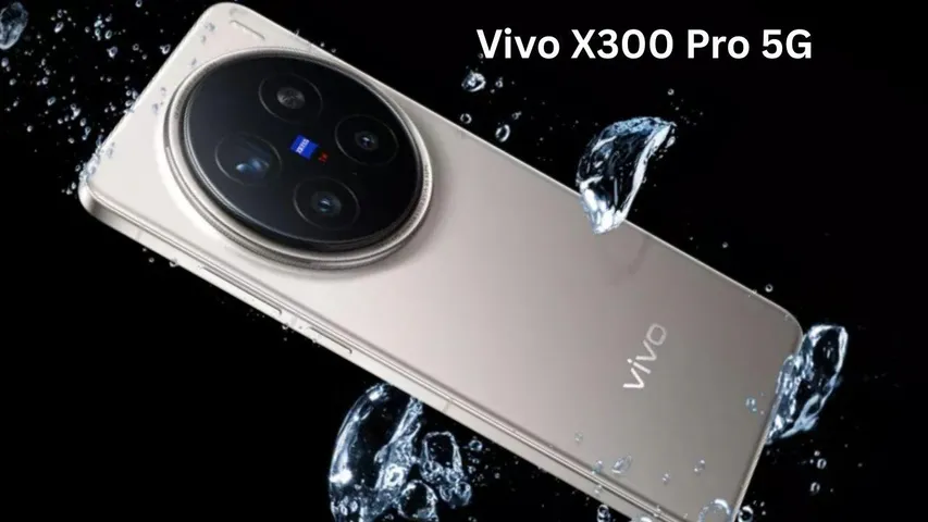 Vivo X300 Pro 5G: What to Expect