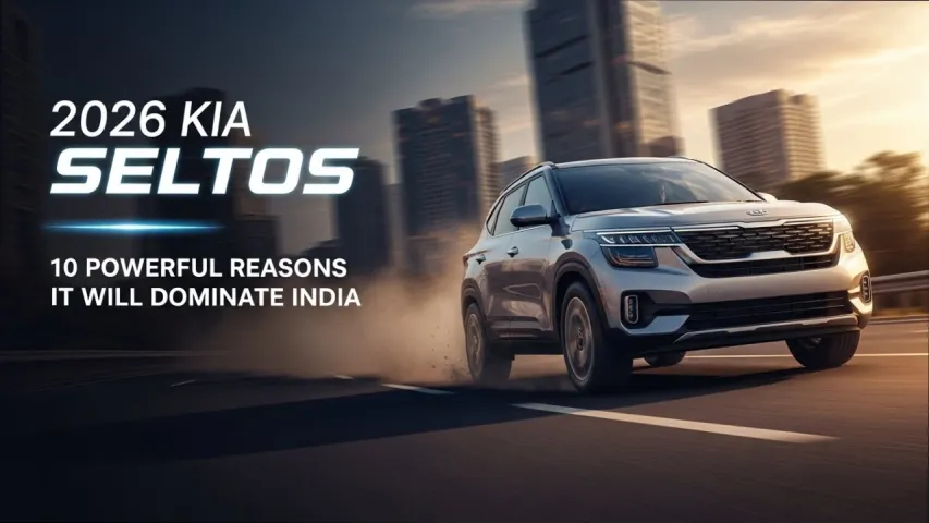 2026 Kia Seltos: 10 Powerful Reasons Why This Bold SUV Will Dominate India