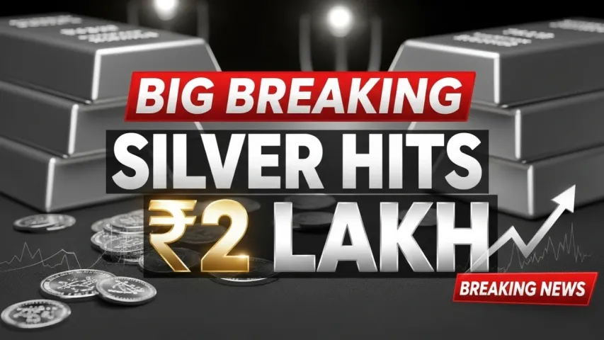Big Breaking: Silver Hits ₹2 Lakh for the First Time, Gold Prices Also Skyrocket