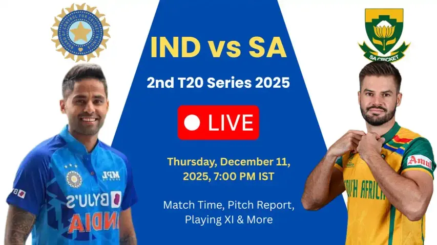 IND vs SA 2nd T20I 2025: Match Time, Pitch Report, Playing XI & More