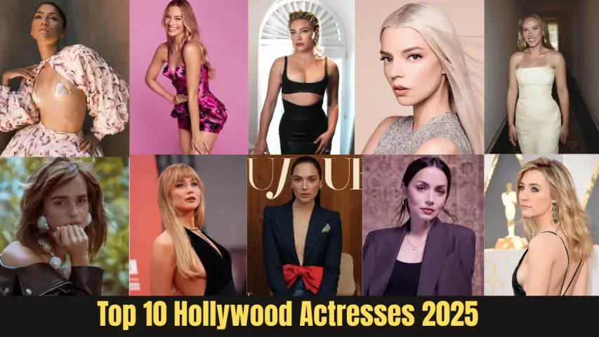 Top 10 Hollywood Actresses 2025: Most Popular Female Stars