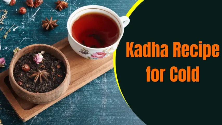 Ginger Kadha Recipe for Cold: Simple Steps for Fast Relief