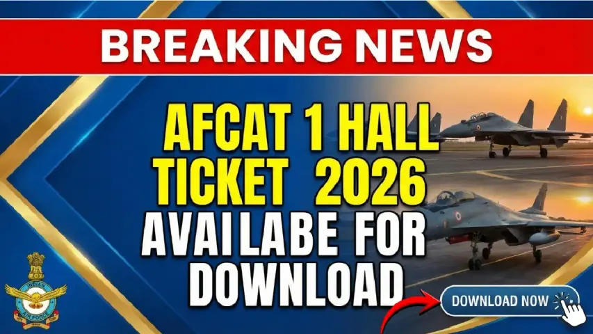 AFCAT 1 Admit Card 2026 Released: Direct Hall Ticket Download Link And Exam Details