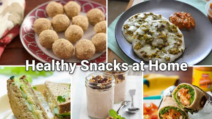 Healthy Snacks at Home: Easy, Tasty And Nutritious Snack Ideas