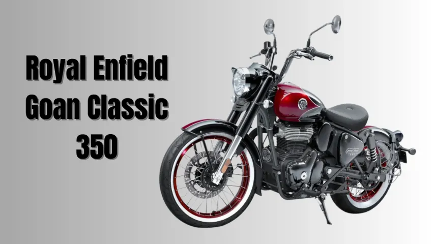 2026 Royal Enfield Goan Classic 350 Launched in India: What’s New, Price, Colours & Details