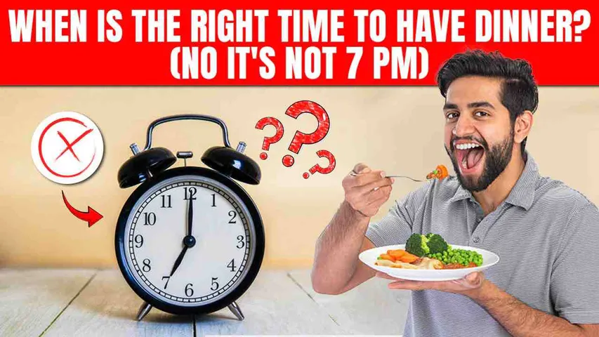 Why Your Dinner Timing is as Important as Your Dinner Menu? Know Here