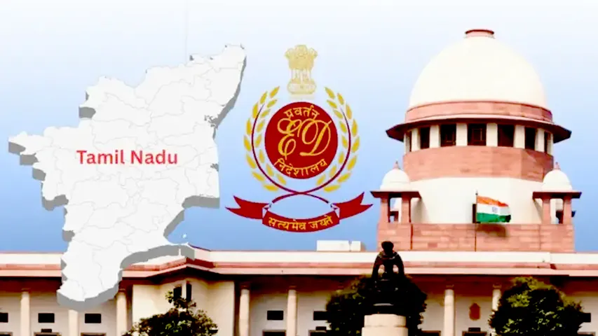 TAMIL NADU, ED, SUPREME COURT