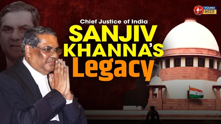CJI Sanjiv Khanna का रिटायरमेंट और उनकी अहम जजमेंट्स | YOUNG Bharat News
