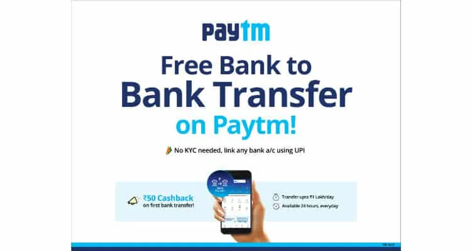 Link your Bank Account on Paytm App & make Free Bank to Bank Transfers with Cashback