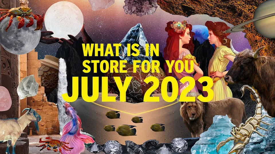 Hereâ€™s what the stars have in store for you in July