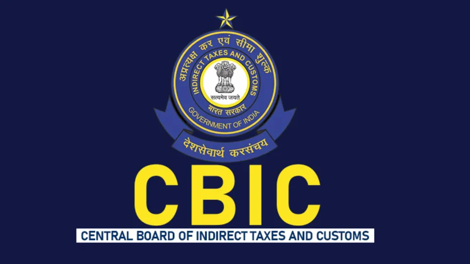 Central Board of Indirect Taxes and Customs CBIC