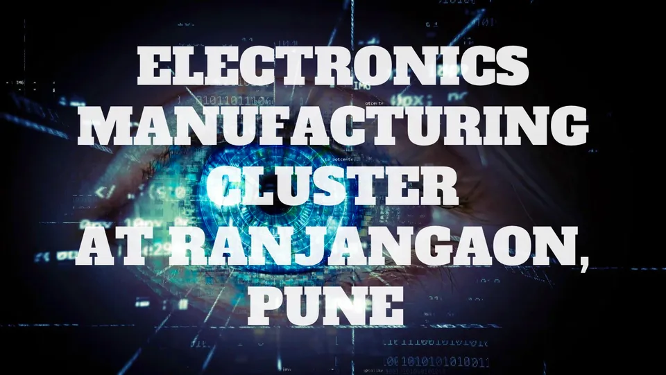 Electronics Manufacturing Cluster Pune