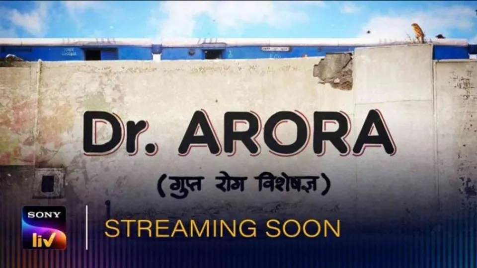Dr. Arora, SONY LIV poster